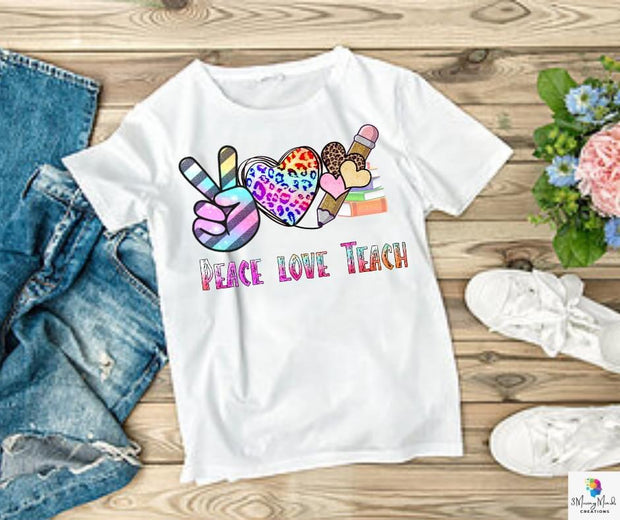 Peace Love Teach Short Sleeve Tshirt